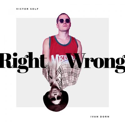 Иван Дорн выпустил англоязычный трек «Right Wrong»